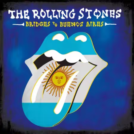 The Rolling Stones - Bridges To Buenos Aires (Live) (2019)[CD-Rip]
