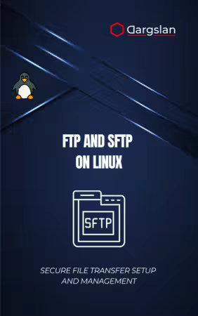 FTP and SFTP on Linux: Secure File Transfer Setup and Management