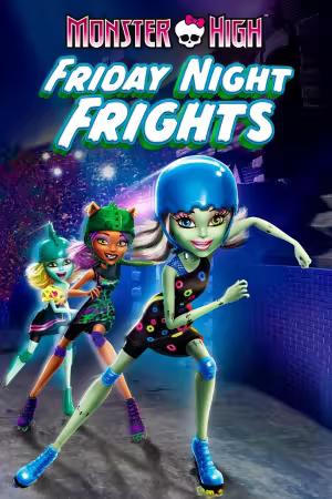 Monster High Friday Night Frights 2012 1080p AMZN WEB-DL DDP 5.1 H264-GPRS