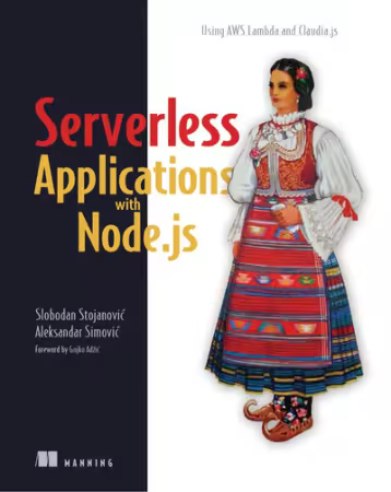 Serverless Applications with Node.js[Audiobook]