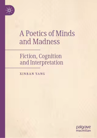 A Poetics of Minds and Madness: Fiction, Cognition and Interpretation