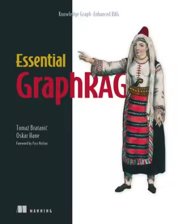 Essential GraphRAG: Knowledge Graph-Enhanced RAG[Audiobook]
