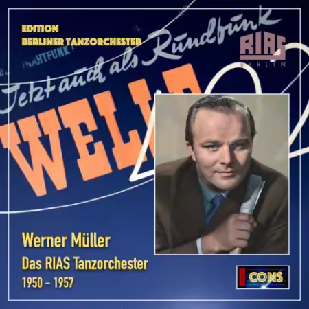 Werner Muller &amp; RIAS Tanzorchester - Edition Berliner Tanzorchester: Werner Muller &amp; RIAS Tanzorchester (Remastered) (2025)