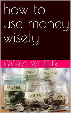 How to use money wisely
