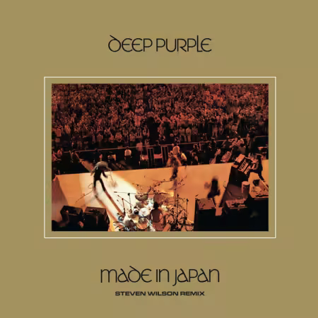 Deep Purple - Made In Japan (Steven Wilson 2025 Remix) (1971/2025) Hi-Res
