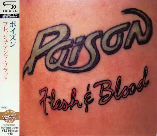 Poison - Flesh &amp; Blood Japanese Edition 2015 (1990)