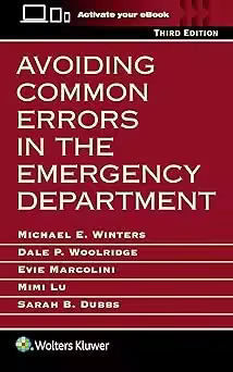 Avoiding Common Errors in the Emergency Department, 3rd Edition