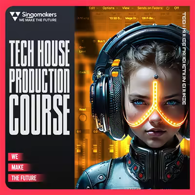 Tech House Production Course