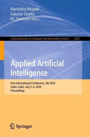 Applied Artificial Intelligence: First International Conference, 2AI 2024