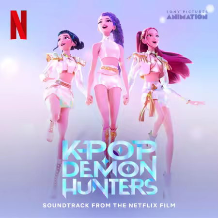 KPop Demon Hunters Cast, HUNTR/X, Saja Boys - KPop Demon Hunters (Soundtrack from the Netflix Film) (2025)