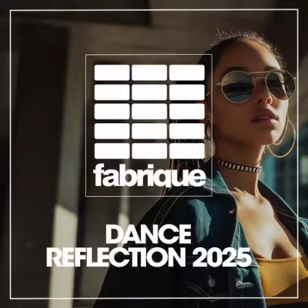 Various Artists - Dance Reflection 2025