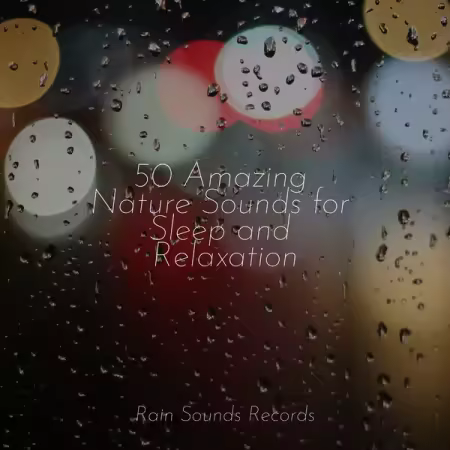 Musica Romantica - 50 Amazing Nature Sounds for Sleep and Relaxation (2024) (FLAC / MP3)
