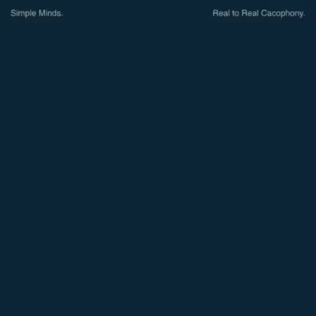Simple Minds - Reel To Real Cacophony (2003)[FLAC]