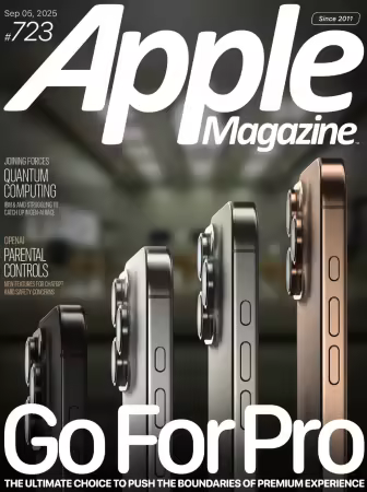AppleMagazine - Issue 723, 2025