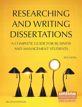 Researching and Writing Dissertations: A Complete Guide for Business and Management Students, 2nd Edition