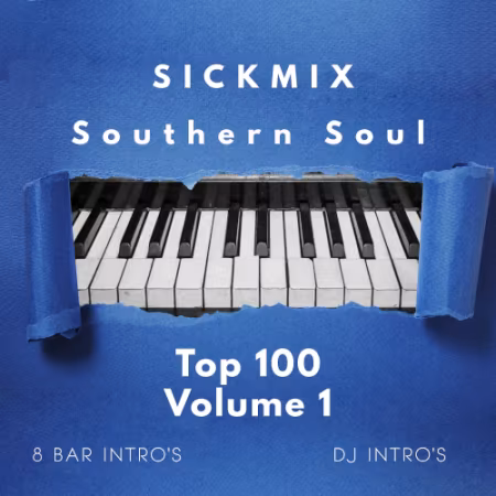 SickMix - Top 100 Southern Soul Songs Vol.1 (2025)