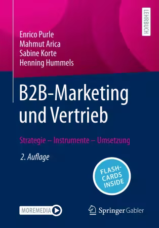 B2B-Marketing und Vertrieb: Strategie – Instrumente – Umsetzung, 2. Auflage