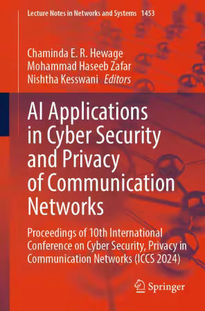 AI Applications in Cyber Security and Privacy of Communication Networks: Proceedings of 10th International Conference on Cyber