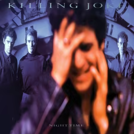 Killing Joke - Night Time (1985/2007 Remaster)[FLAC]