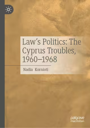 Law's Politics: The Cyprus Troubles, 1960-1968