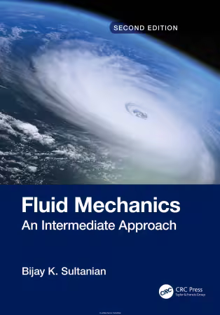 Fluid Mechanics: An Intermediate Approach, 2nd Edition