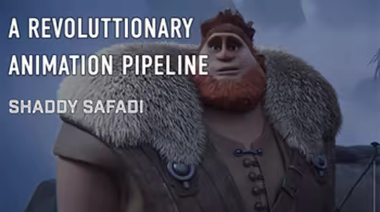 A Revolutionary Animation Pipeline