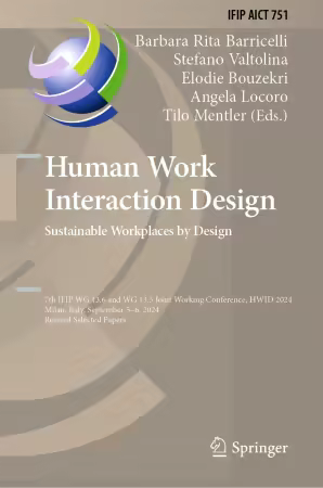 Human Work Interaction Design. Sustainable Workplaces by Design