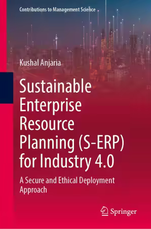 Sustainable Enterprise Resource Planning (S-ERP) for Industry 4.0