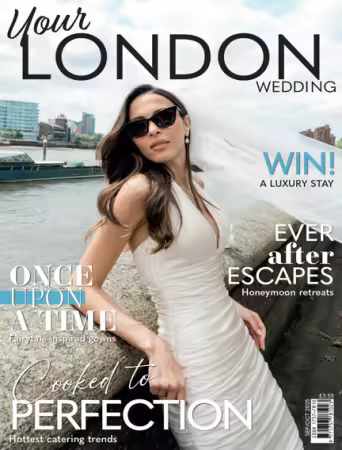 Your London Wedding - September/October 2025