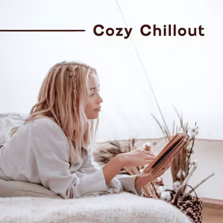 Various Artists - Cozy Chillout (2025)
