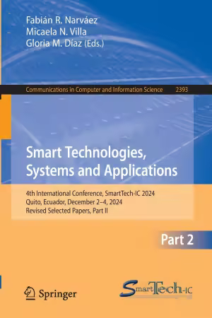 Smart Technologies, Systems and Applications: 4th International Conference, SmartTech-IC 2024, part 2
