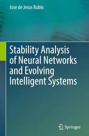 Stability Analysis of Neural Networks and Evolving Intelligent Systems