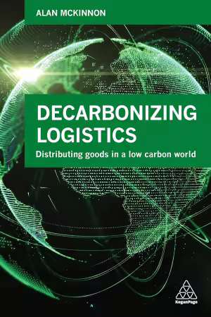 Decarbonizing Logistics: Distributing Goods in a Low Carbon World