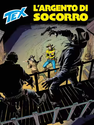 Tex Willer N.780 - L'argento di Socorro (SBE Ottobre 2025)