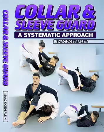 BJJ Fanatics - Collar &amp; Sleeve Guard a Systematic Approach
