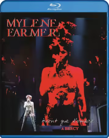 Mylene Farmer - Avant que l'ombre À Bercy (2006) Blu-Ray