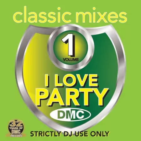 DMC Classic Mixes - I Love Party Vol.1 (2025)