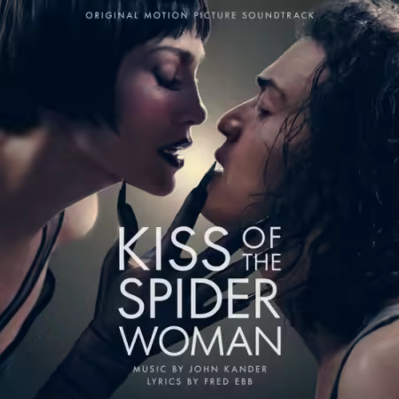 Jennifer Lopez, Diego Luna &amp; Tonatiuh - Kiss of the Spider Woman Soundtrack (2025) Hi-Res