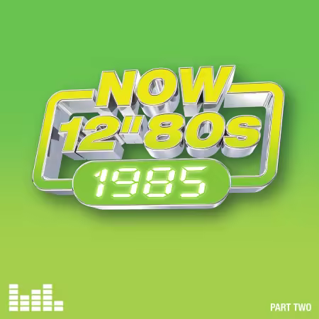 VA - NOW 12” 80s: 1985 Part Two (2025)