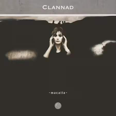 Clannad - Macalla (Remastered) (1985/2025)