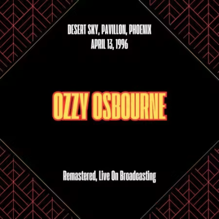 Ozzy Osbourne - Desert Sky, Pavillion, Phoenix, April 13, 1996 (2025)