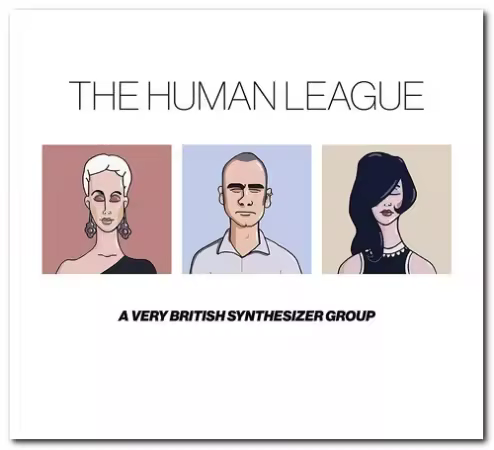 The Human League - Anthology: A Very British Synthesizer Group Super Deluxe Edition (3CD. 2016) CD-Rip