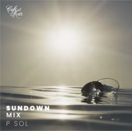 P-Sol - Cafe del Mar: Sundown Mix, Vol.2 (DJ Mix) (2025)