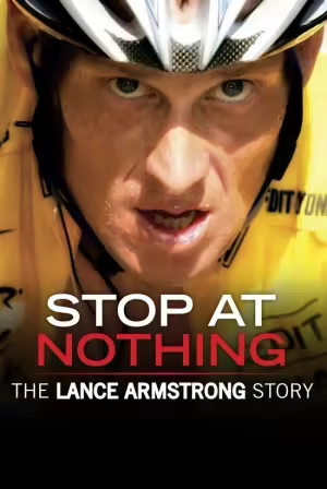 Stop At Nothing The Lance Armstrong Story 2014 1080p WEBRip x264 AAC-LAMA