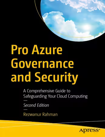 Pro Azure Governance and Security, Second Edition (PDF)