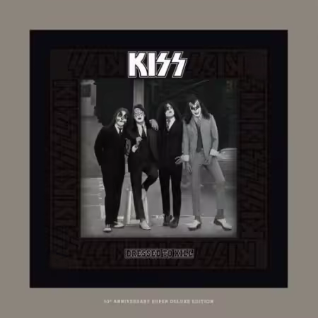 Kiss - Dressed To Kill (50th Anniversary Super Deluxe) (2025) FLAC