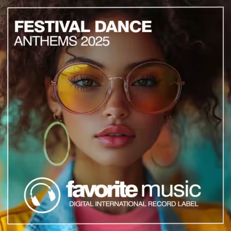 Various Artists - Festival Dance Anthems 2025