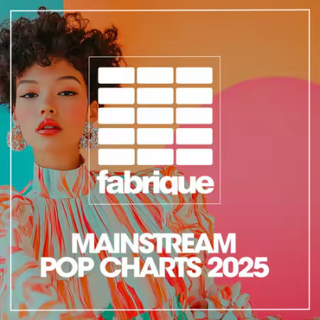 Various Artists - Mainstream Pop Charts 2025