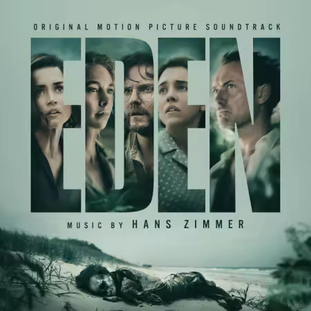 Hans Zimmer - Eden (Original Motion Picture Soundtrack) (2025)