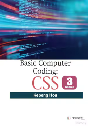 Basic Computer Coding: CSS (3rd Edition)